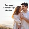 One Year Anniversary Quotes