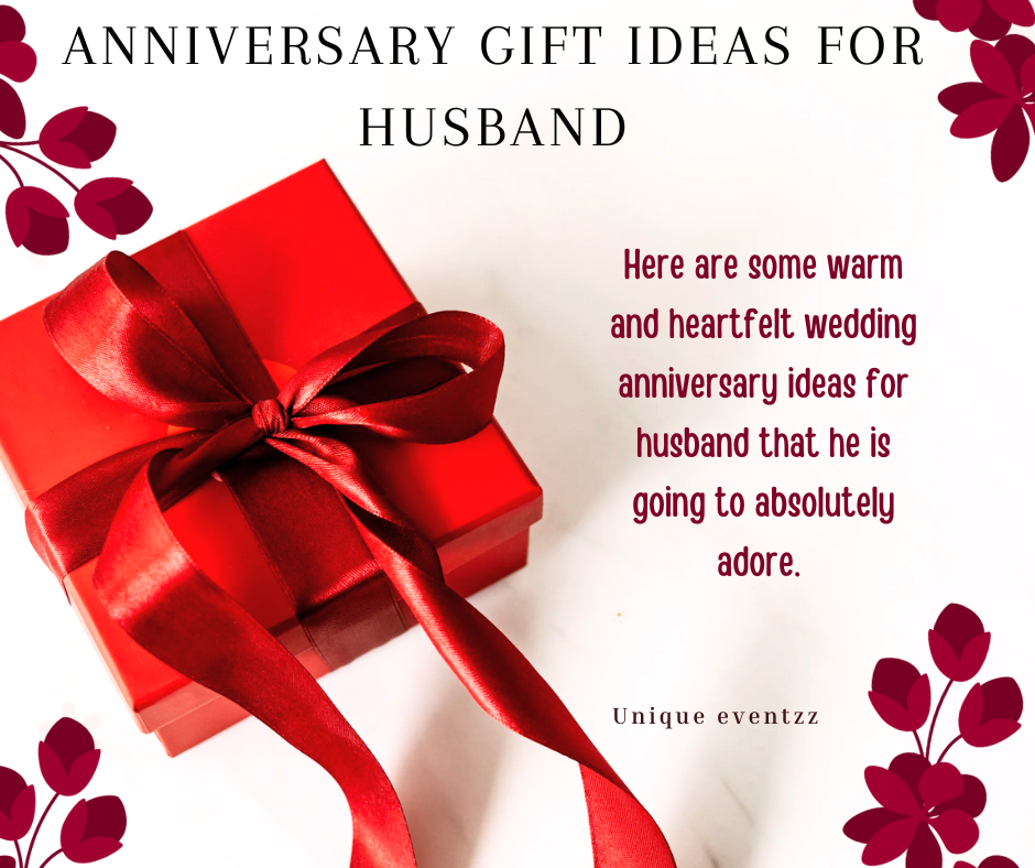 Here are some ideas for marriage anniversary gifts for your husband. We are sure that your husband will love these gifts.