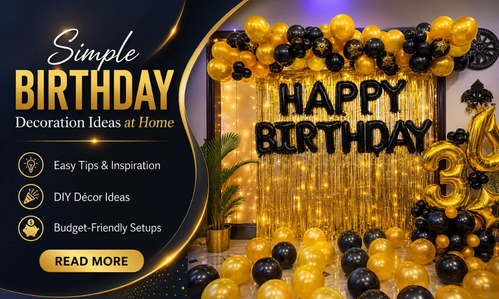 Simple Birthday Decoration Ideas at Home